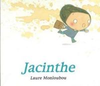 Couverture du livre Jacinthe - Laure Monloubou