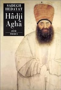 Couverture du livre Hâdji Aghâ - Sadegh Hedayat