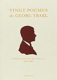 Couverture du livre Vingt poèmes de Georg Trakl - Georg Trakl - Eugene Guillevic