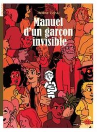 Couverture du livre Manuel d'un garçon invisible - Helene Vignal