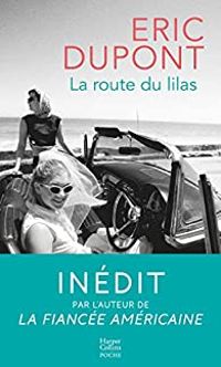 Couverture du livre La route du lilas - Ric Dupont