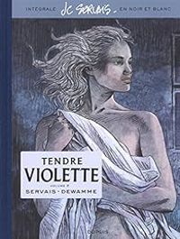 Jean Claude Servais - Gerard Dewamme - Tendre Violette - Intégrale