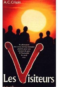 A C Crispin - Les Visiteurs