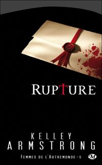 Kelley Armstrong - Rupture