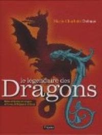 Marie Charlotte Delmas - Le légendaire des dragons