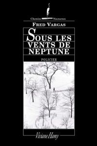 Couverture du livre Sous les vents de Neptune - Fred Vargas