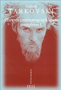 Andrei Tarkovski - Oeuvres cinématographiques complètes