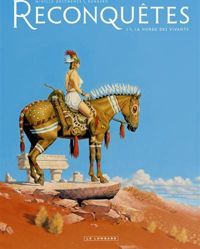 Couverture du livre Reconquêtes tome 1 la horde des vivants - Sylvain Runberg - Francois Miville Deschenes