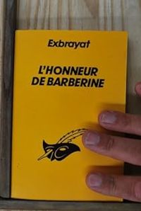 Couverture du livre L'honneur de Barberine - Charles Exbrayat