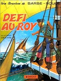 Couverture du livre Défi au Roy - Jean Michel Charlier - Victor Hubinon