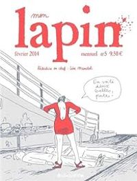 Couverture du livre Mon Lapin, N° 5, février 2014 : - Lisa Mandel