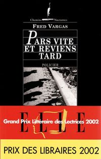 Couverture du livre Pars vite et reviens tard - Fred Vargas