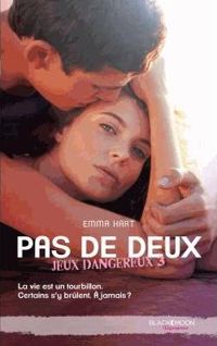 Emma Hart - Jeux Dangereux - Pas de deux