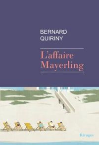 Couverture du livre L'affaire Mayerling - Bernard Quiriny