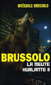 Serge Brussolo - Le Fils des loups