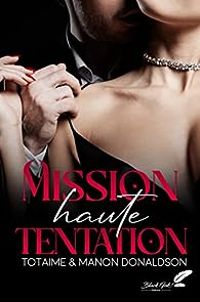 Couverture du livre Mission haute tentation - Totaime  - Manon Donaldson