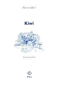 Pierre Alferi - Kiwi