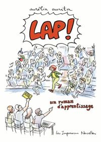 Couverture du livre Lap ! un roman d'apprentissage - Aurelia Aurita