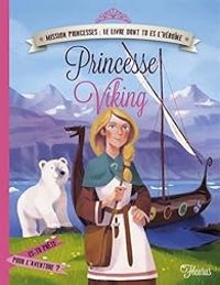 Charlotte Grossetete - Princesse viking