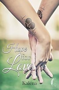 Couverture du livre Hope for love - Kalena 