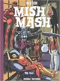 Couverture du livre Mish Mash - Blutch 