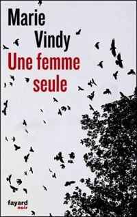 Marie Vindy - Une femme seule