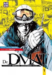 Couverture du livre Dr. DMAT - Hiroshi Takano - Akio Kikuchi