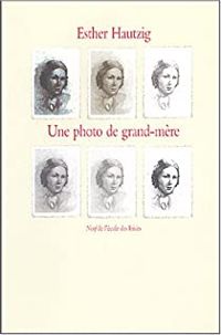 Esther Hautzig - Une photo de grand-mère