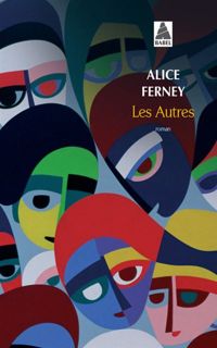 Couverture du livre Autres (les) Babel N°857 - Alice Ferney