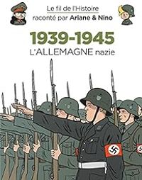 Couverture du livre 1939-1945 - L'Allemagne nazie - Sylvain Savoia - Fabrice Erre