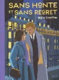 Marie Brantome - Sans honte et sans regret