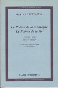 Couverture du livre Le Poème de la montagne - Le Poème de la fin - Marina Tsvetaieva