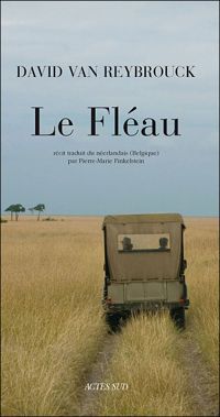 Couverture du livre Le Fléau - David Van Reybrouck