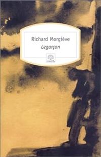 Richard Morgieve - Legarçon