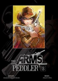 Kyoichi Nanatsuki - Night Owl(Dessins) - THE ARMS PEDDLER T03