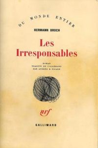 Hermann Broch - Les Irresponsables