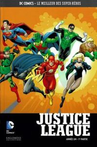 Mark Waid - Brian Augustyn - Justice League : Année un (1ère partie)