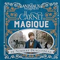 Couverture du livre Les Animaux fantastiques  - Gallimard Jeunesse