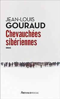 Couverture du livre Chevauchées sibériennes - Jean Louis Gouraud