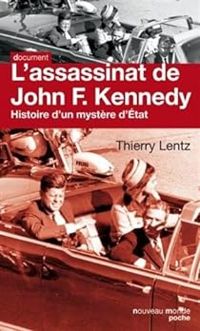 Couverture du livre L'assassinat de John F.Kennedy - Thierry Lentz