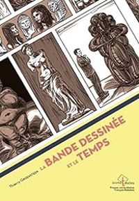 Thierry Groensteen - La bande dessinée et le temps