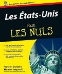 Couverture du livre Les États-Unis pour les nuls - Francois Durpaire - Thomas Snegaroff