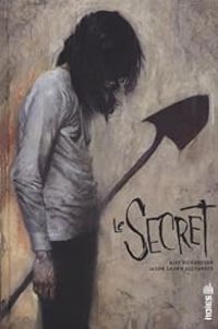 Mike Richardson - Jason Shawn Alexander - Le Secret