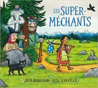 Julia Donaldson - Les super-méchants