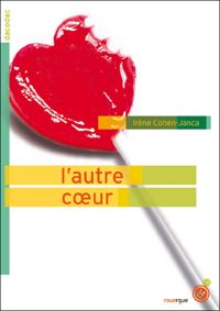 Irène Cohen-janca - L'autre coeur