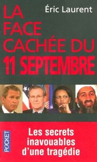 Couverture du livre La face cachée du 11 septembre - Ric Laurent