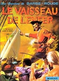 Couverture du livre Le Vaisseau de l'enfer - Jean Michel Charlier