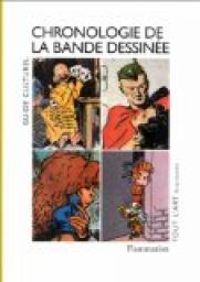 Couverture du livre Chronologie de la bande dessinée - Claude Moliterni - Philippe Mellot