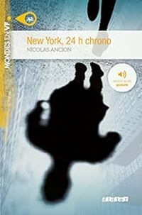 Couverture du livre New York 24h chrono - Nicolas Ancion