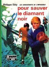 Philippe Ebly - Yvon Le Gall - Les conquérants de l'impossible 